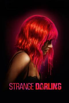 Strange darling : a thriller in 6 chapters
