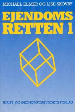Ejendomsretten. Bind 1