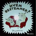 Hvem bestemmer?