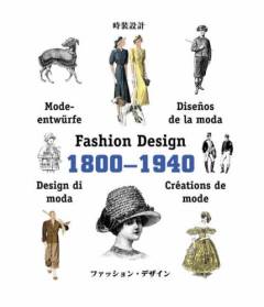 Fashion design 1800-1940