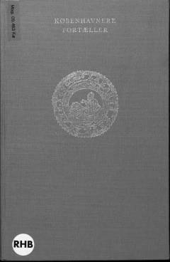 Københavnere fortæller : erindringer fra det gamle København