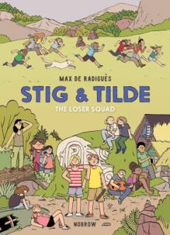Stig & Tilde - the loser squad