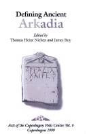 Defining ancient Arkadia : symposium, April 1-4, 1998