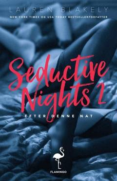 Seductive nights. Bind 2 : Efter denne nat
