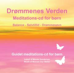 Drømmenes verden : meditations-cd for børn : balance, selvtillid, drømmesøvn