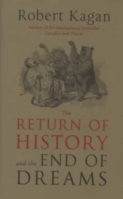 The return of history and the end of dreams