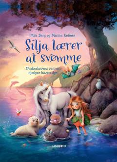 Silja lærer at svømme : Ønskeskovens venner hjælper havets dyr