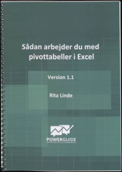 Sådan arbejder du med pivottabeller i Excel : version 1.1