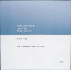 Strands : live at the Danish Radio Concert Hall