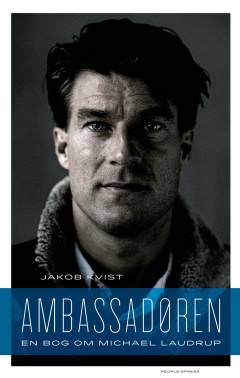 Ambassadøren : en bog om Michael Laudrup