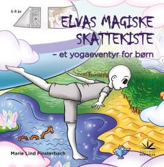Elvas magiske skattekiste : et yogaeventyr for børn