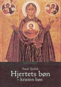 Hjertets bøn : kristen bøn