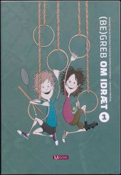 (Be)greb om idræt 1 -- Lærerens håndbog