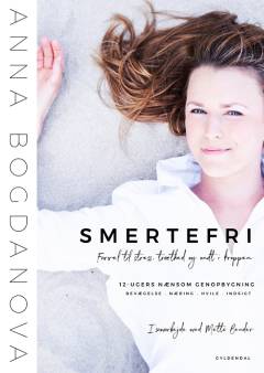 Smertefri : farvel til stress, træthed og ondt i kroppen