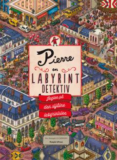 Pierre - en labyrint detektiv : jagten på den stjålne labyrintsten