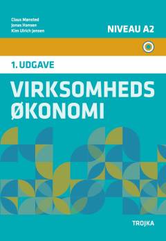 Virksomhedsøkonomi. Bind 2 : Niveau A2