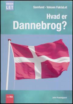 Hvad er dannebrog? (Letlæsning)