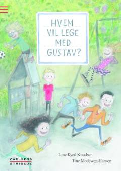 Hvem vil lege med Gustav?