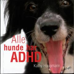 Alle hunde har ADHD