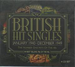 The British hit singles : January 1940-December 1949 : the number one hits of the 40s : 104 best selling 78s of the 40s