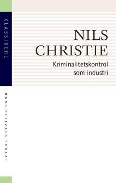Kriminalitetskontrol som industri : på vej mod Gulag, vestlig stil