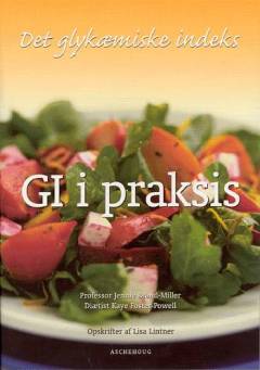 Det glykæmiske indeks - GI i praksis