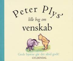 Peter Plys' lille bog om venskab