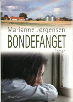 Bondefanget : en samlivsroman