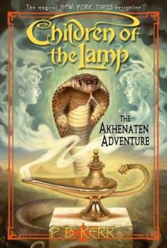 Children of the lamp. Book 1 : The Akhenaten adventure