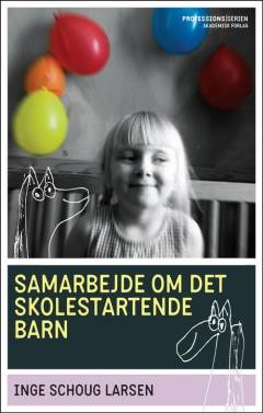 Samarbejde om det skolestartende barn
