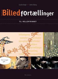 Rundt om billedfortællinger - til mellemtrinnet