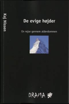 De evige højder : en rejse gennem alderdommen