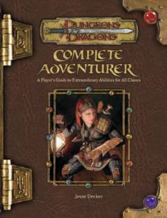 Complete Adventurer : a guide to skillful characters of all classes