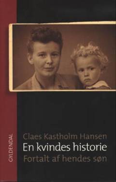 En kvindes historie - fortalt af hendes søn