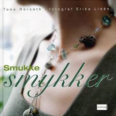Smukke smykker