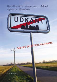 Udkant : om det splittede Danmark