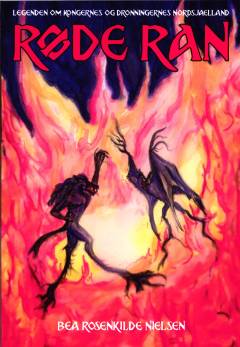 Røde Ran : Legenden om kongernes og dronningernes Nordsjælland
