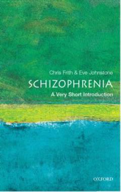 Schizophrenia : a very short introduction