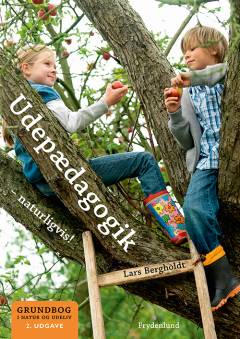 Udepædagogik - naturligvis! : grundbog i natur og udeliv