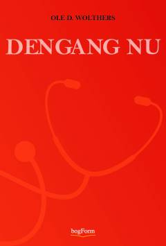 Dengang nu : de første begivenheder og deres betydning