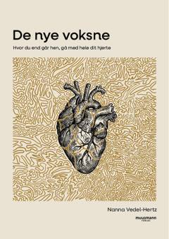 De nye voksne : hvor du end går hen, gå med hele dit hjerte