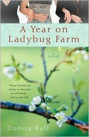 A year on Ladybug Farm