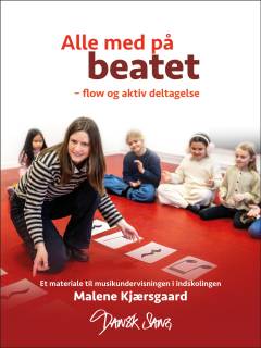 Alle med på beatet : flow og aktiv deltagelse