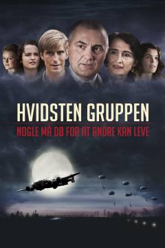 Hvidsten Gruppen : nogen må dø for at andre kan leve