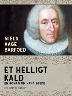 Et helligt kald : roman om Hans Egede