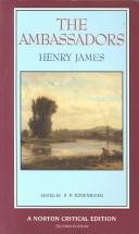 The ambassadors : an authoritative text, the author on the novel, criticism
