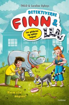 Detektiverne Finn & Lea - hvem stjal mopsen?