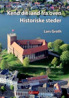 Kend dit land fra oven - historiske steder
