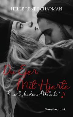 Du ejer mit hjerte : en romance-roman