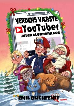 Verdens værste youtuber - julekalenderkaos